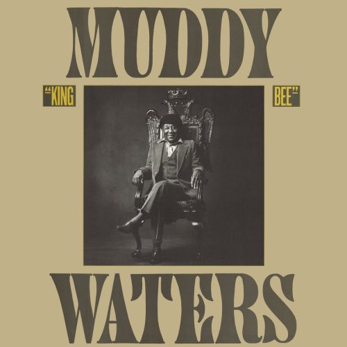 Muddy Waters: King Bee - Record