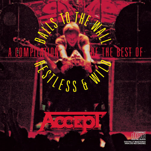 Accept: Compilation: Restless & Wild & Balls to the Wall - CD