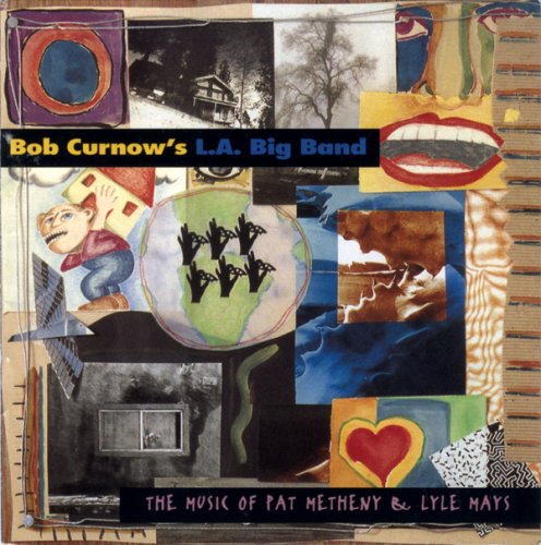 Bob Curnow L.a. Big Band: Music of Pat Metheny - CD
