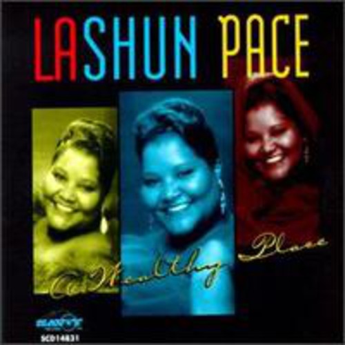 LaShun Pace: Wealthy Place - Record