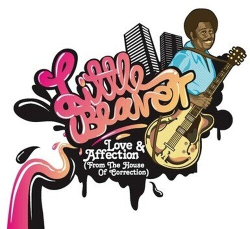Little Beaver: Love and Affection - CD