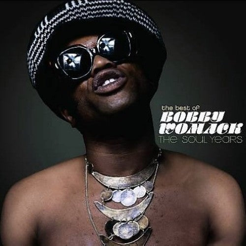 Bobby Womack: Best of Bobby Womack: The Soul Years - CD