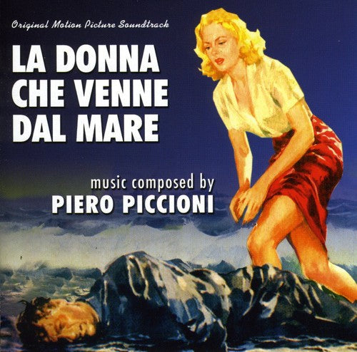 Piero Piccioni: La Donna Che Viene Dal Mare (Original Motion Picture Soundtrack) - CD