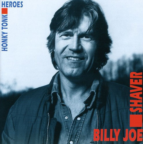 Billy Joe Shaver: Honky Tonk Heroes - Record