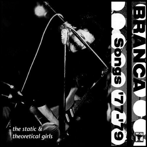 Glenn Branca: Songs '77-'79 - Record