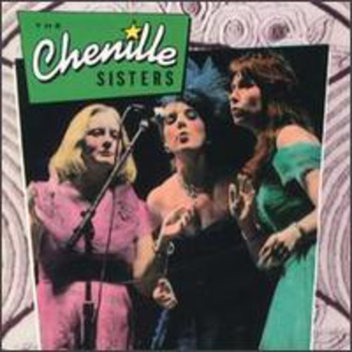 The Chenille Sisters: Chenille Sisters - Record