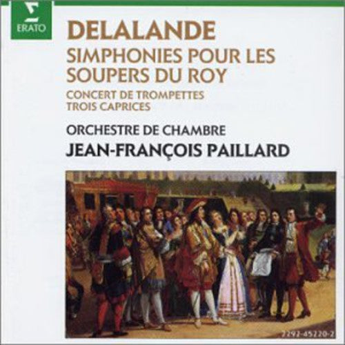 Jean-Fran ois Paillard: Symphonies Pour Les Soupers Du Roy - Record