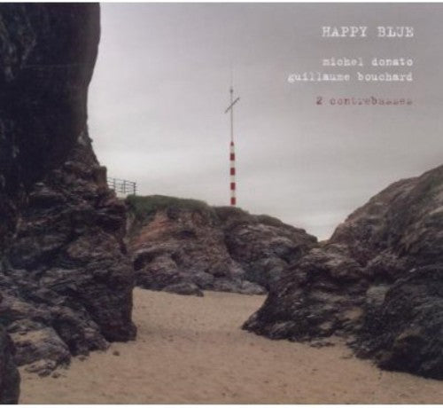 Michel Donato: Happy Blue - Record