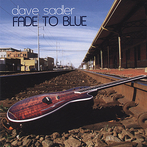 Dave Sadler: Fade to Blue - Record