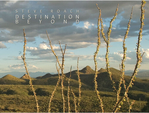 Steve Roach: Destination Beyond - Record