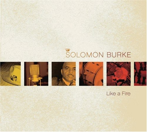 Solomon Burke: Like a Fire - CD