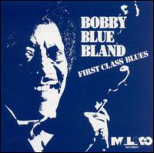 Bobby Bland Blue: 1st Class Blues - Record