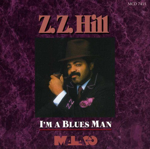 Z.Z. Hill: I'm a Blues Man - Record