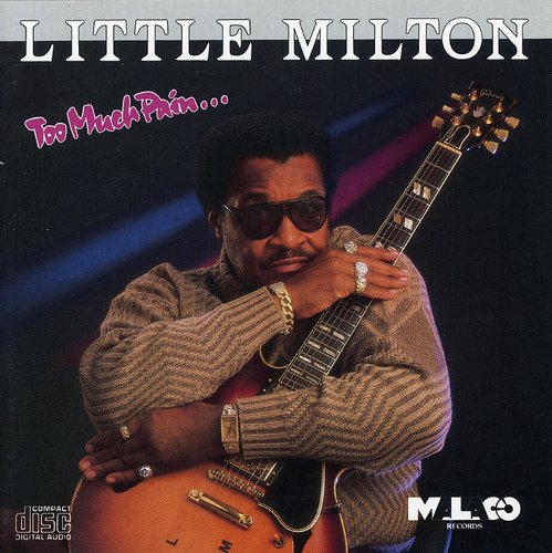 Little Milton: Too Much Pain - Record