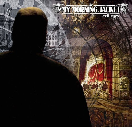 My Morning Jacket: Evil Urges - Record
