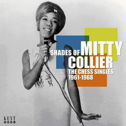 Mitty Collier: Shades of: The Chess Singles 1961-1968 - CD