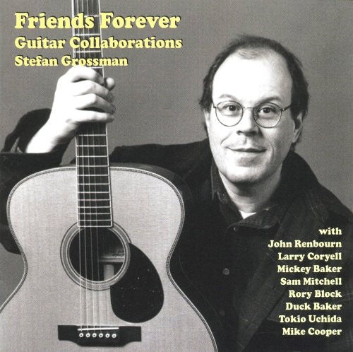 Stefan Grossman: Friends Forever, Guitar Collaborations - Record