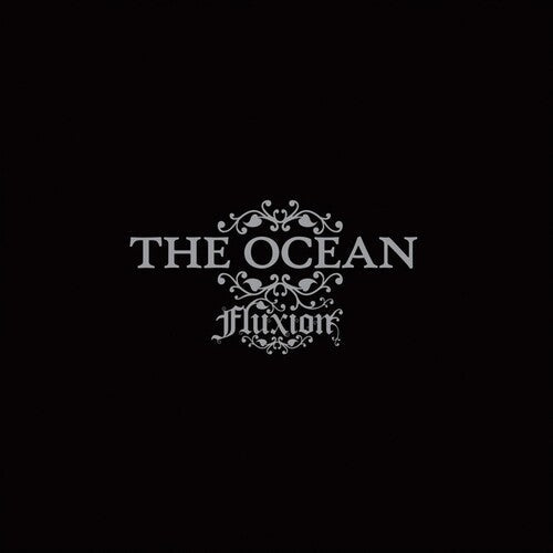 The Ocean: Fluxion - CD