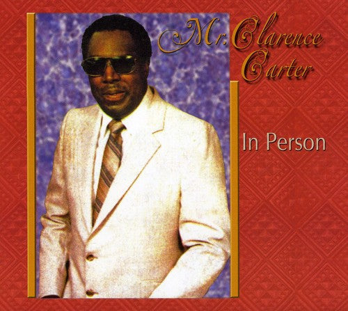 Clarence Carter: In Person - Record