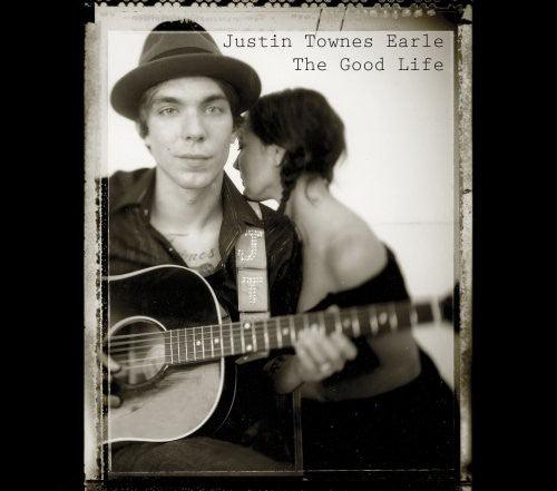 Justin Townes Earle- The Good Life { VINYL LP }