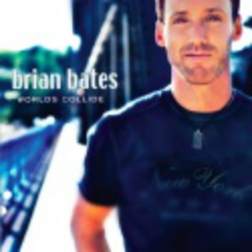 Brian Bates: Worlds Collide - Record