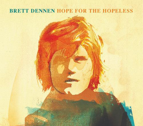 Brett Dennen- Hope for the Hopeless { VINYL LP }