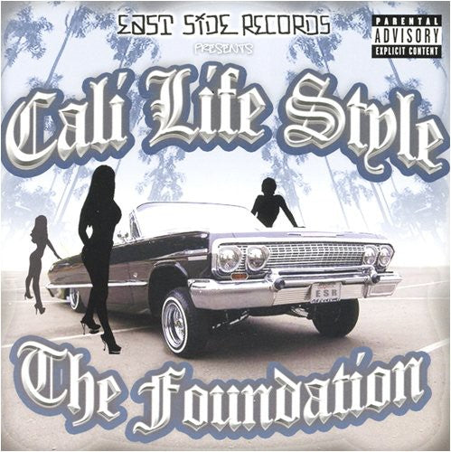 Cali Life Style: The Foundation - Record