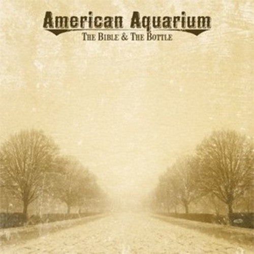 American Aquarium: Bible & The Bottle - Record