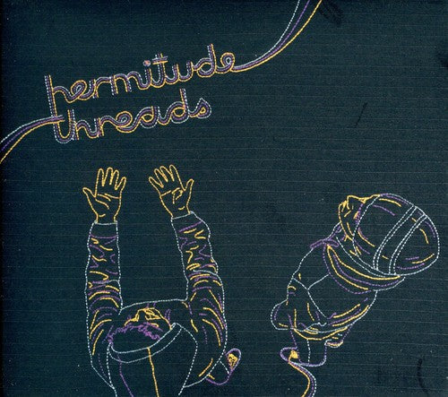Hermitude: Threads - Record