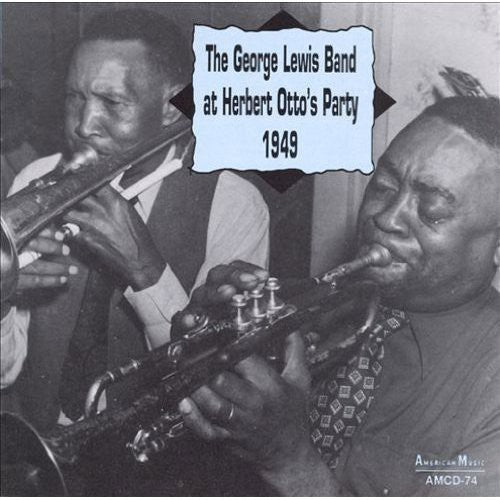 George Lewis: At Herbert Otto's Party - CD