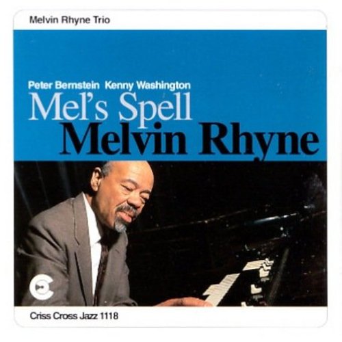 Melvin Rhyne: Mel's Spell - CD