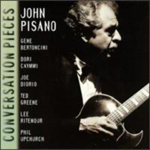 John Pisano: Conversation Pieces - CD