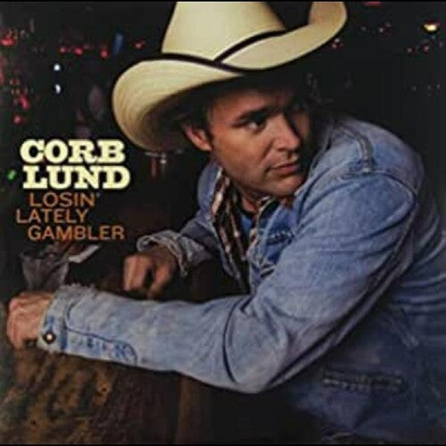 Corb Lund: Losin Lately Gambler - Record