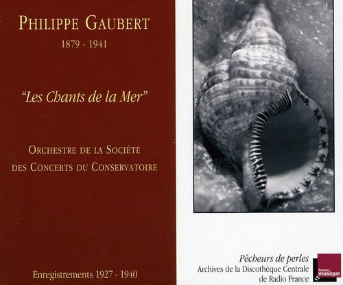 Orchestre des Concerts du Conservatoire: Les Chants de la Mer - Record