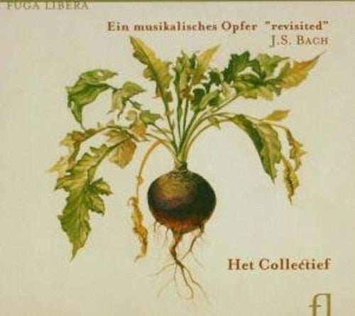 J.S. Bach: Ein Musikalisches Opfer: Revisited - Record