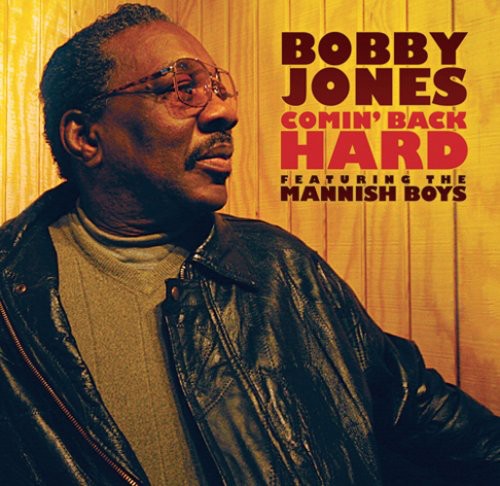Bobby Jones: Comin Back Hard - Record