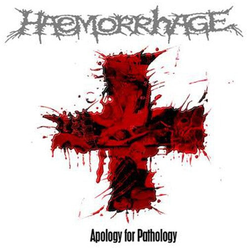 Haemorrhage: Apology for Pathology - CD