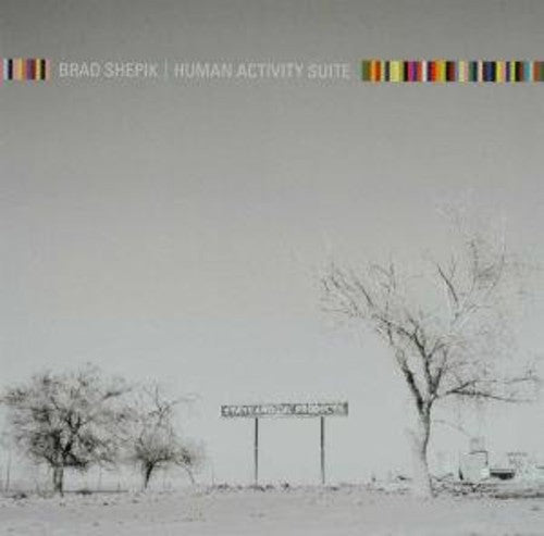 Brad Shepik: Human Activity Suite - SUPER-AUDIO CD