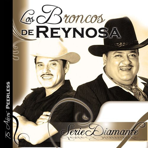 Los Broncos de Reynosa: Serie Diamante: Los Broncos De Reynosa - CD
