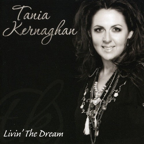 Tania Kernaghan: Livin the Dream - Record
