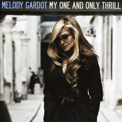 Melody Gardot: My One and Only Thrill - CD