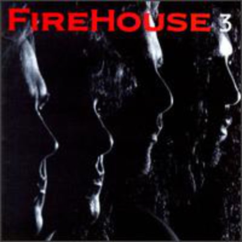Firehouse: 3 - CD
