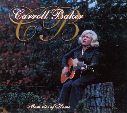 Carroll Baker: Mem'ries of Home - Record