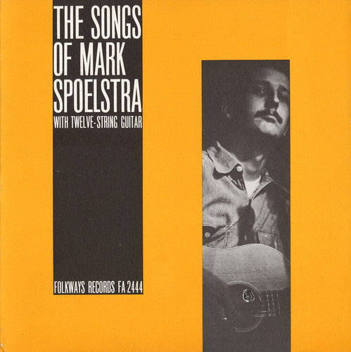 Mark Spoelstra: The Songs of Mark Spoelstra - Record