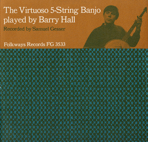 Barry Hall: Virtuoso Five-String Banjo - Record