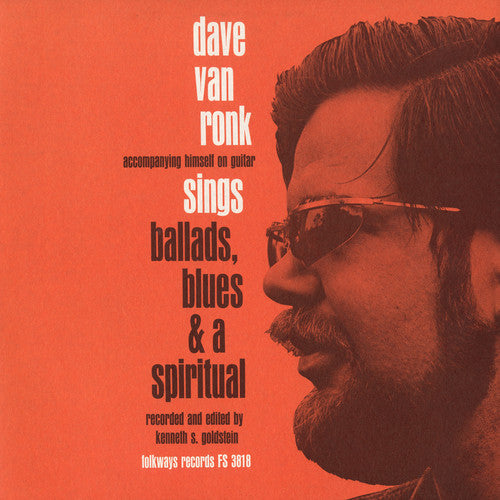 Dave Van Ronk: Ballads, Blues, and a Spiritual - Record