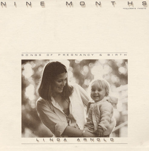 Linda Arnold: Nine Months: Songs of Pregnancy and Birth - Record
