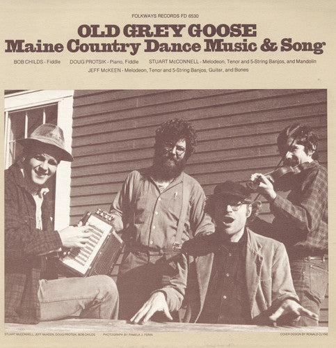 Old Grey Goose: Old Grey Goose: Maine Country Dance Music and Song - Record