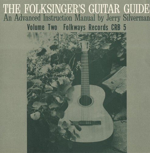 Jerry Silverman: Folksinger's Guitar Guide, Vol. 2: An Instruction - Record