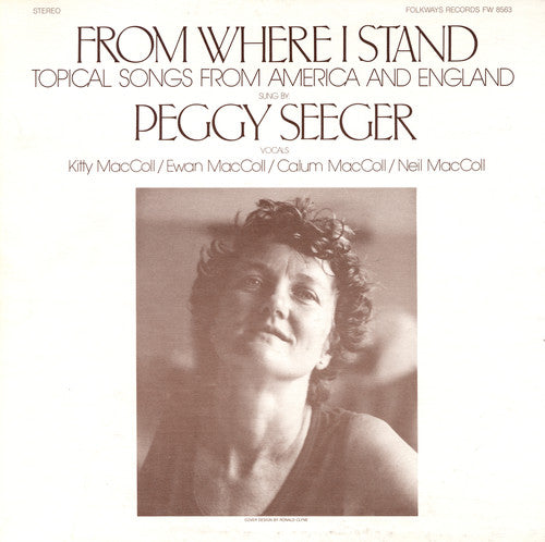 Peggy Seeger: From Where I Stand: Topical Songs from America - Record